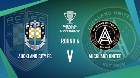 Auckland City v Auckland United | Men’s National League Championship | Full Match Replay