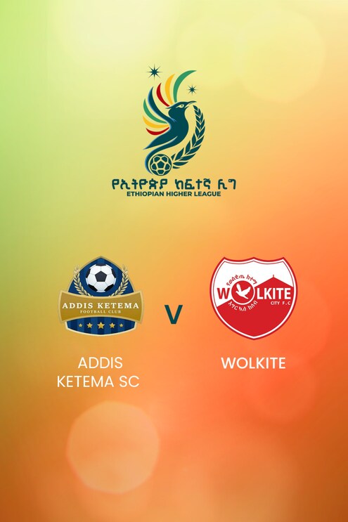 Addis Ketema SC - Wolkite Ketema | Ethiopian Higher League 2024/2025 | Spiel in voller Länge