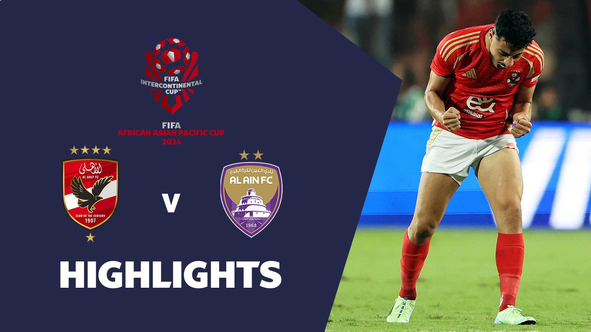 Al-Ahly FC x Al Ain FC | Copa África-Ásia-Oceania da FIFA | Copa Intercontinental da FIFA 2024™ | Melhores momentos