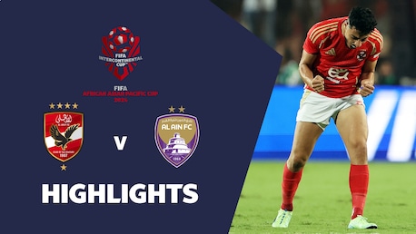 Al Ahly FC v Al Ain FC | FIFA African-Asian-Pacific Cup | FIFA Intercontinental Cup 2024™ | Highlights
