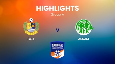 Goa v Assam | Grupo A | Santosh Trophy | Highlights