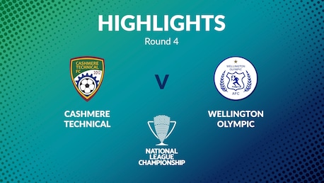 Cashmere Technical vs Wellington Olympic  | Men's National League Championship 2024 | Highlights