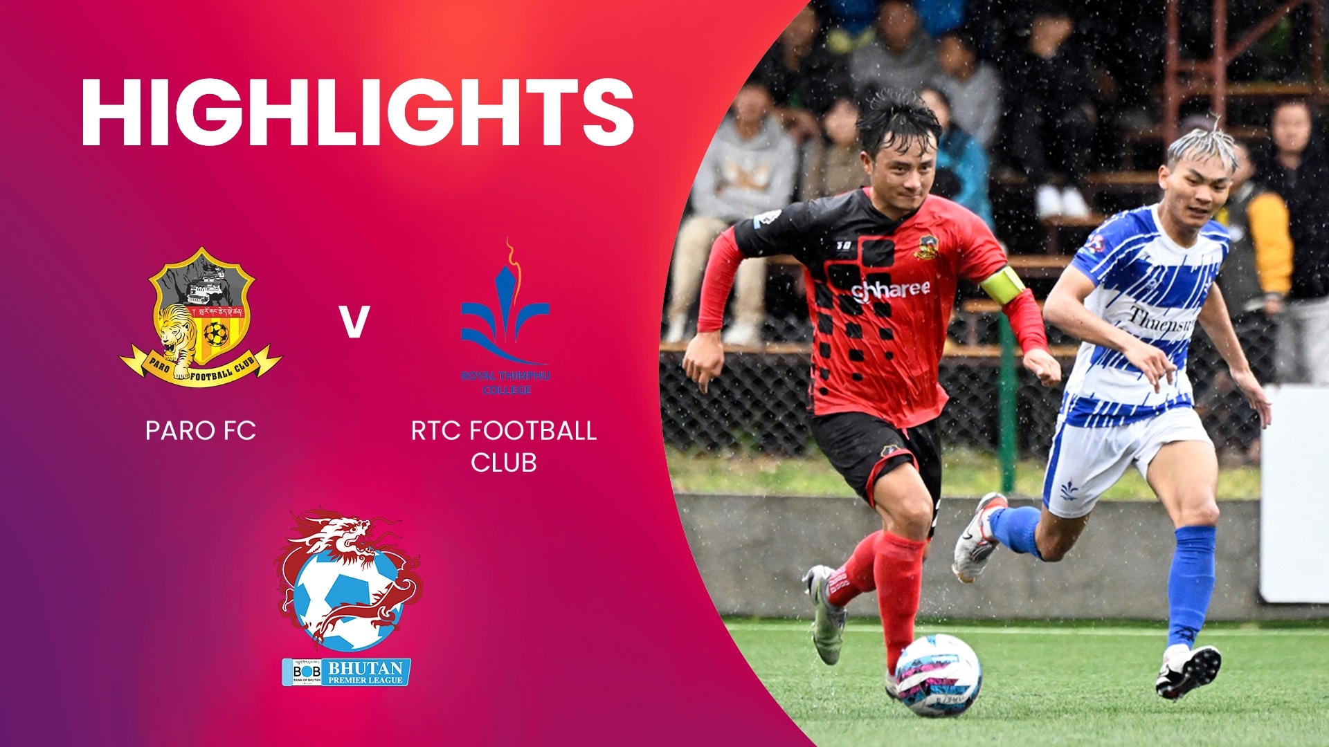 Paro FC vs RTC FC | Bhutan Premier League | Highlights