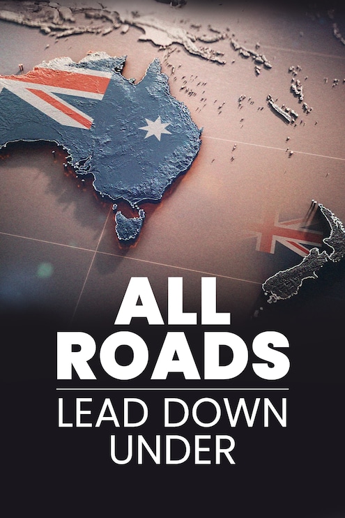 All Roads Lead Down Under