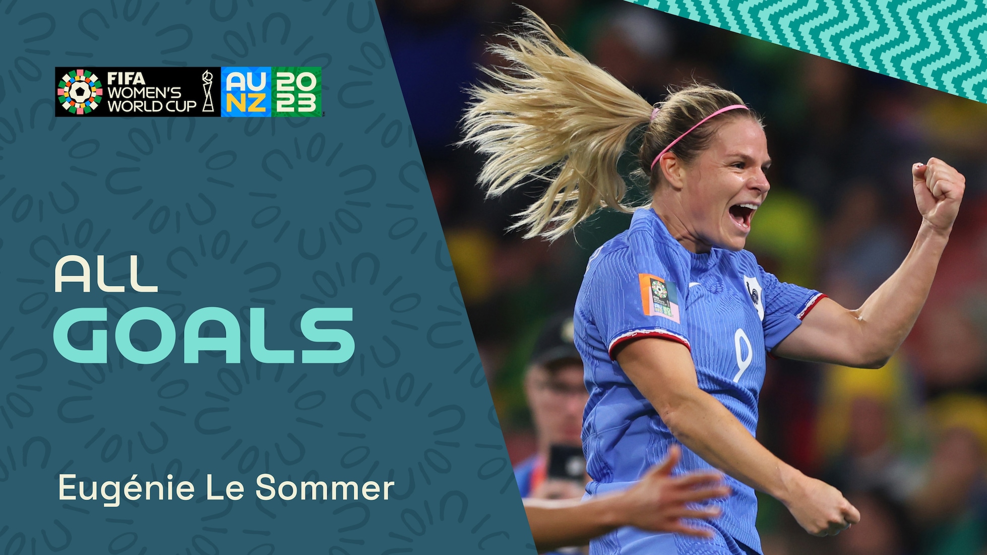 Eugénie Le Sommer | Tous les buts | Coupe du Monde Féminine de la FIFA Australie & Nouvelle-Zélande 2023™