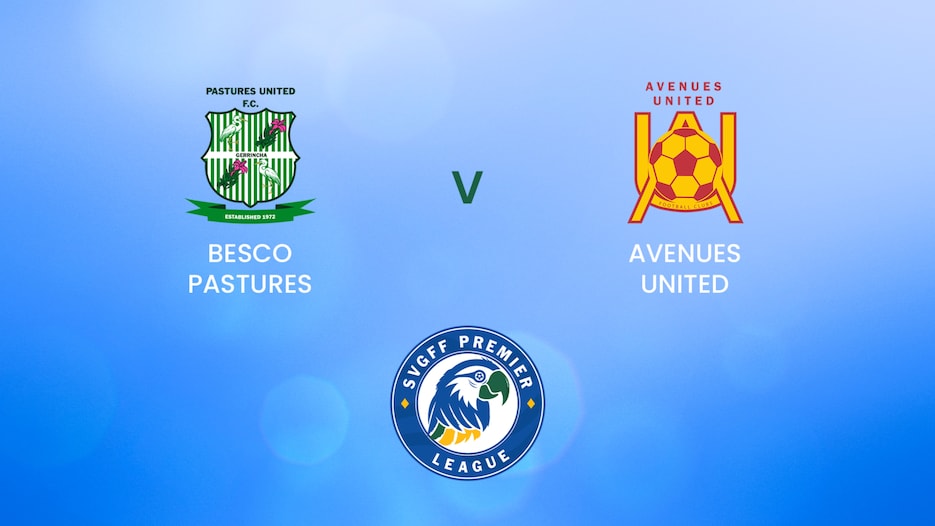 BESCO Pastures v Avenues United | SVGFF Premier League 2024/25 | Full Match Replay