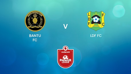 Bantu FC x LDF FC | Vodacom Premier League 2024/25 | Lesoto | Jogo completo