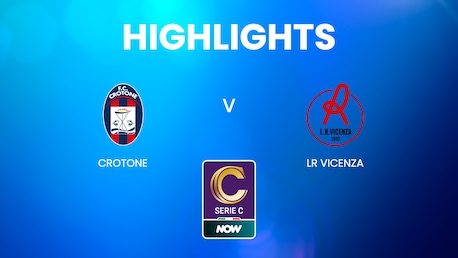Crotone - LR Vicenza | Barrages Phase Nationale – Deuxième Tour – Aller | Serie C NOW | Résumé vidéo