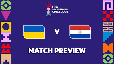 Ucrania vs Paraguay | Grupo B | Copa Mundial Sub-20 de la FIFA Chile 2025™ | Previa del partido