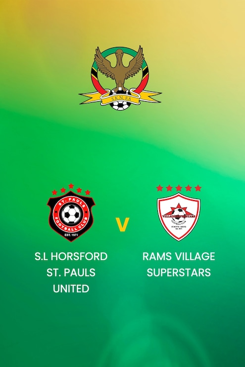 S.L Horsford St. Pauls United v Rams Village Superstars | SKNFA Premier League 2025 | Full Match Replay