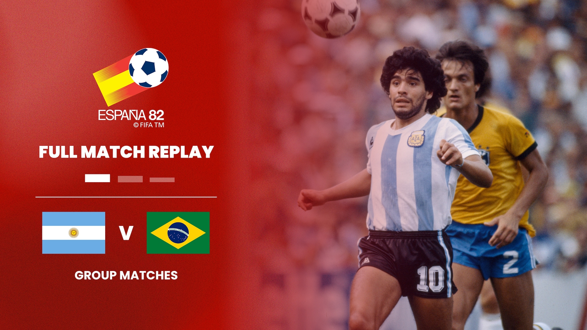 Argentina v Brazil | Second Round - Group C | 1982 FIFA World Cup Spain™ | Full Match Replay