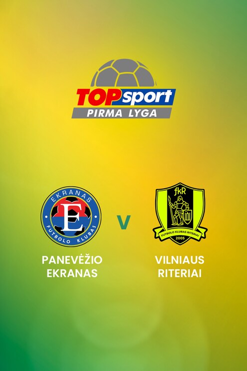 Panevėžio Ekranas - Vilniaus Riteriai | TOPsport Pirma lyga | Match completo