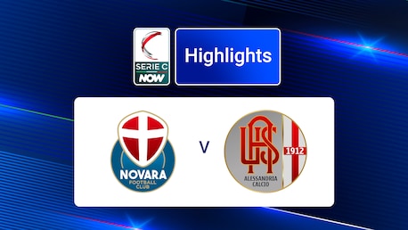 Novara - Alessandria | Serie C NOW | Résumé vidéo