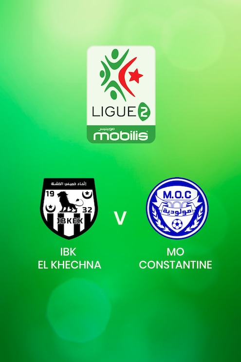 IBK El Khechna - MO Constantine | Ligue 2 2024/25 | Algerie | Match complet