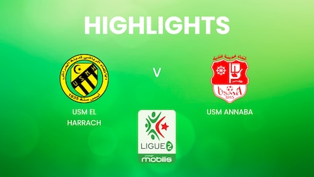 USM El Harrach v USM Annaba | Ligue 2 2024/25 | Algeria | Highlights
