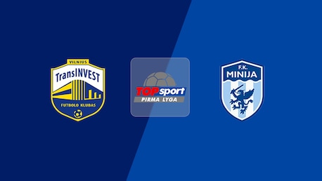 TransINVEST vs Minija | Pirma Lyga 2025 | Partido completo