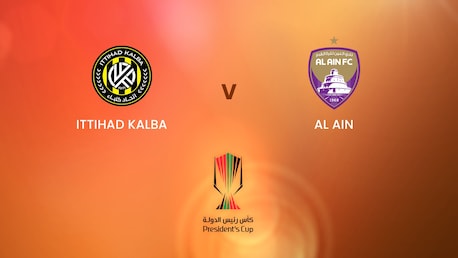 Ittihad Kalba x Al Ain | Quartas de final | UAE President's Cup | Jogo completo
