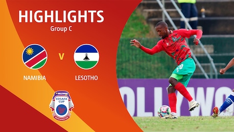 Namibia - Lesoto | Gruppo C | HOLLYWOODBETS COSAFA Cup 2024 | Highlights
