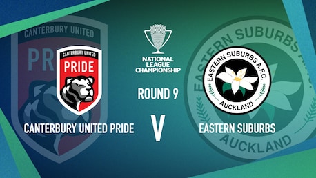 Canterbury United Pride v Eastern Suburbs | Women’s National League Championship | Full Match Replay