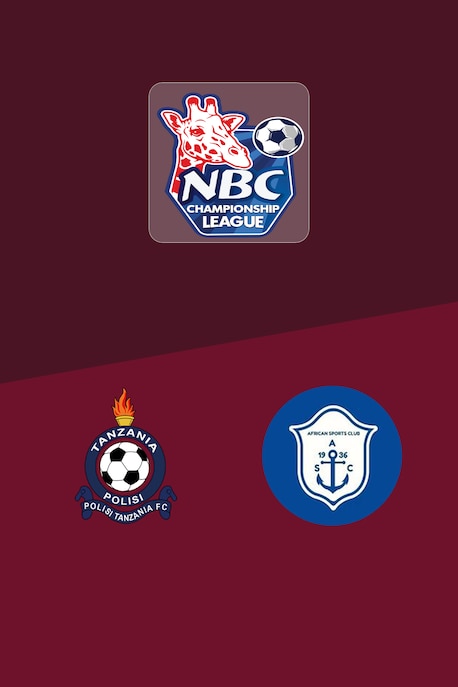 Polisi Tanzania - African Sports Club | Championship League 2025/26