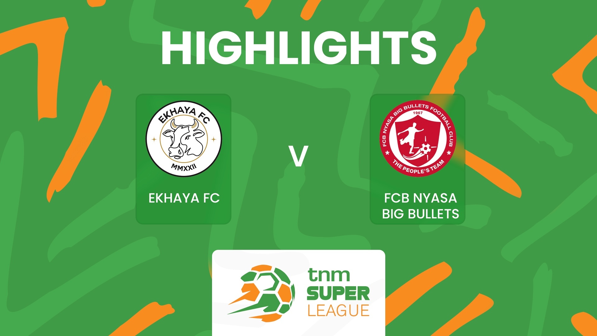 Ekhaya FC - FCB Nyasa Big Bullets | TNM Super League 2025 | Highlights