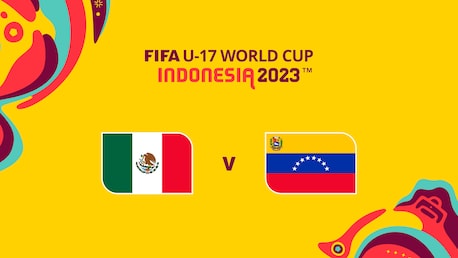 Match Preview: Mexico v Venezuela | Group F | FIFA U-17 World Cup Indonesia 2023™