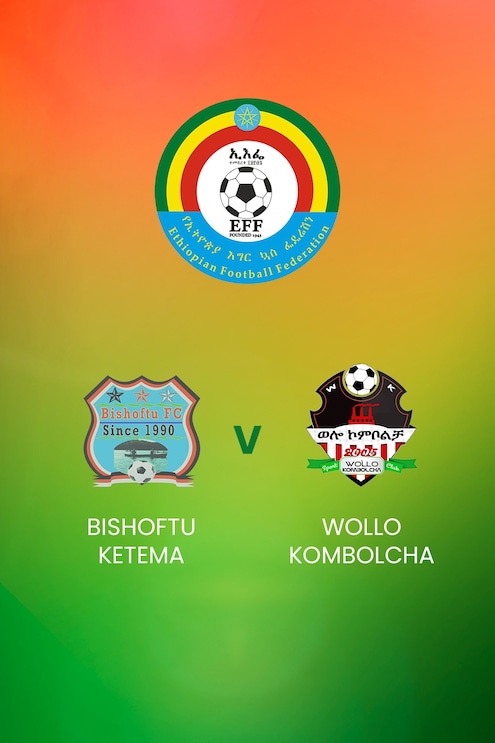 Bishoftu Ketema - Wollo Kombolcha | Ethiopian Higher League | Match complet