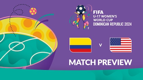 Colombie - États-Unis | Groupe A | Coupe du Monde Féminine U-17 de la FIFA, République dominicaine 2024™ | Présentation du match