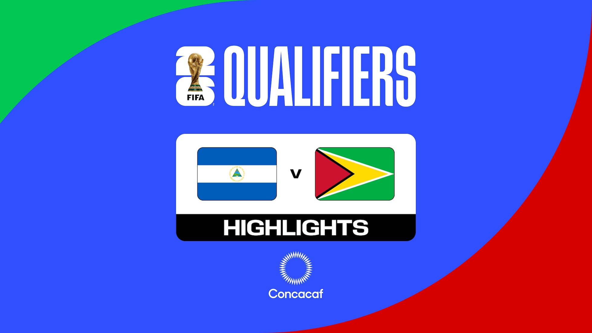Nicaragua v Guyana | Concacaf Qualifiers Second Round | FIFA World Cup 26™ | Highlights