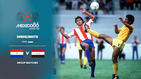 Paraguay - Irak | Gruppe B | FIFA Fussball-Weltmeisterschaft Mexiko 1986™ | Highlights