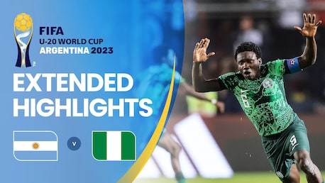 Argentina v Nigeria | Round of 16 | FIFA U-20 World Cup Argentina 2023™ | Extended Highlights