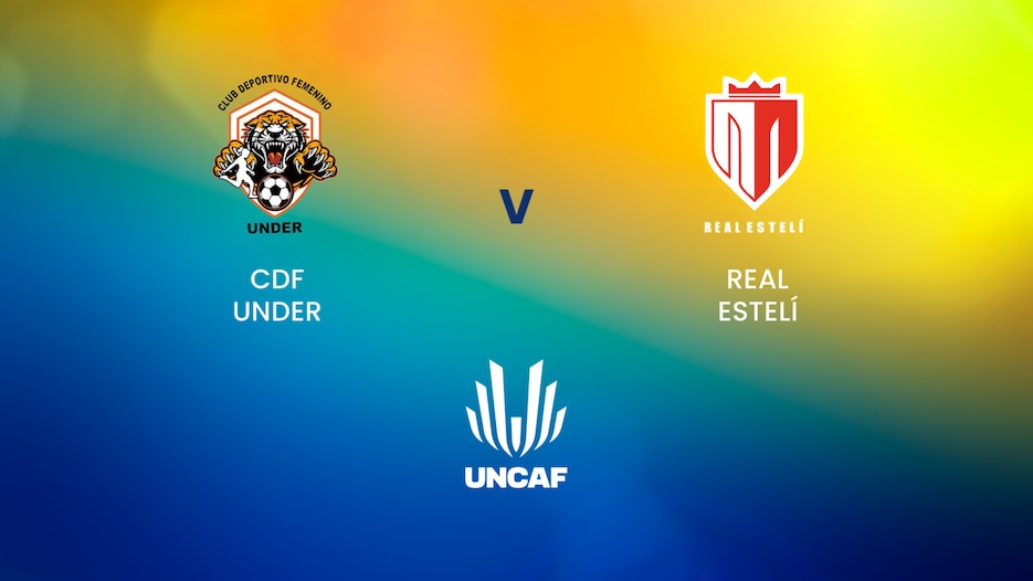 CDF Under vs Real Estelí  | Copa Interclubes Femenina UNCAF 2024 | Partido completo