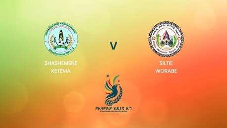 Shashemene Ketema - Siltie Worabe | Ethiopian Higher League 2024/2025 | Match Complet