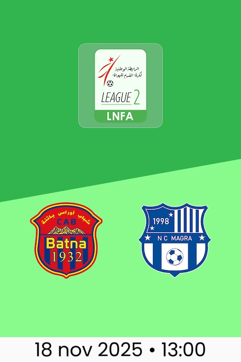 CA Batna vs NC Magra | Ligue 2 2025/26