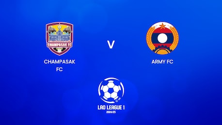 Champasak FC - Army FC | Lao League 1 2024/25 | Spiel in voller Länge