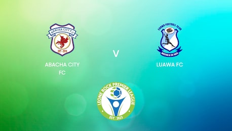 Abacha City FC - Luawa FC | Leone Rock Premier League | Spiel in voller Länge