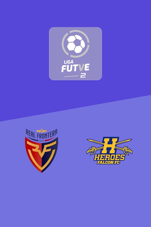 Real Frontera vs Héroes de Falcón | Liga FUTVE 2 - 2025 | Partido completo