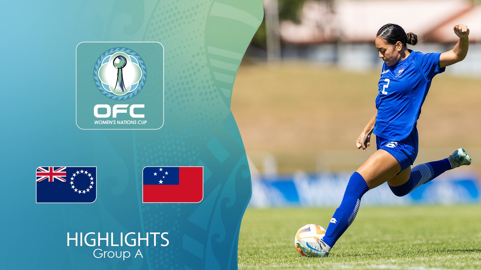 Cook Islands - Samoa | Gruppo A | Coppa delle Nazioni Femminile OFC 2025 | Highlights