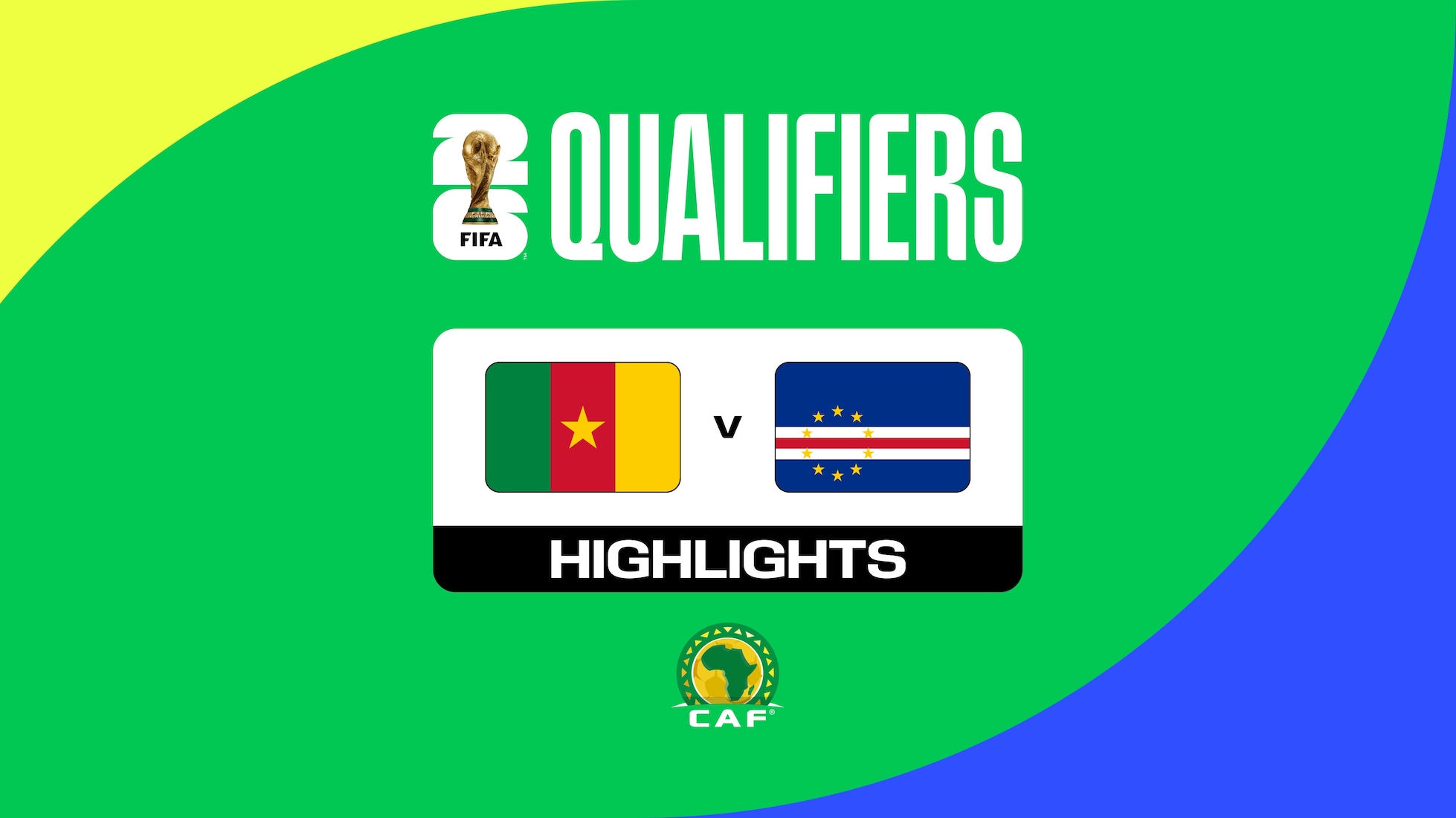 Cameroon v Cape Verde | CAF Qualifiers First Round | Group D | FIFA World Cup 26™ | Highlights