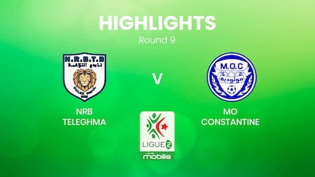 NRB Teleghma vs MO Constantine | Ligue 2 2024/25 | Argelia | Highlights