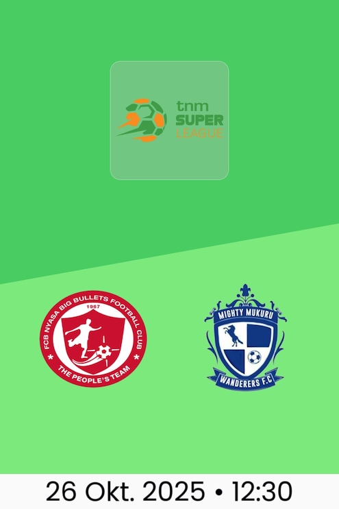 FCB Nyasa Big Bullets - Mighty Wanderers | TNM Super League 2025