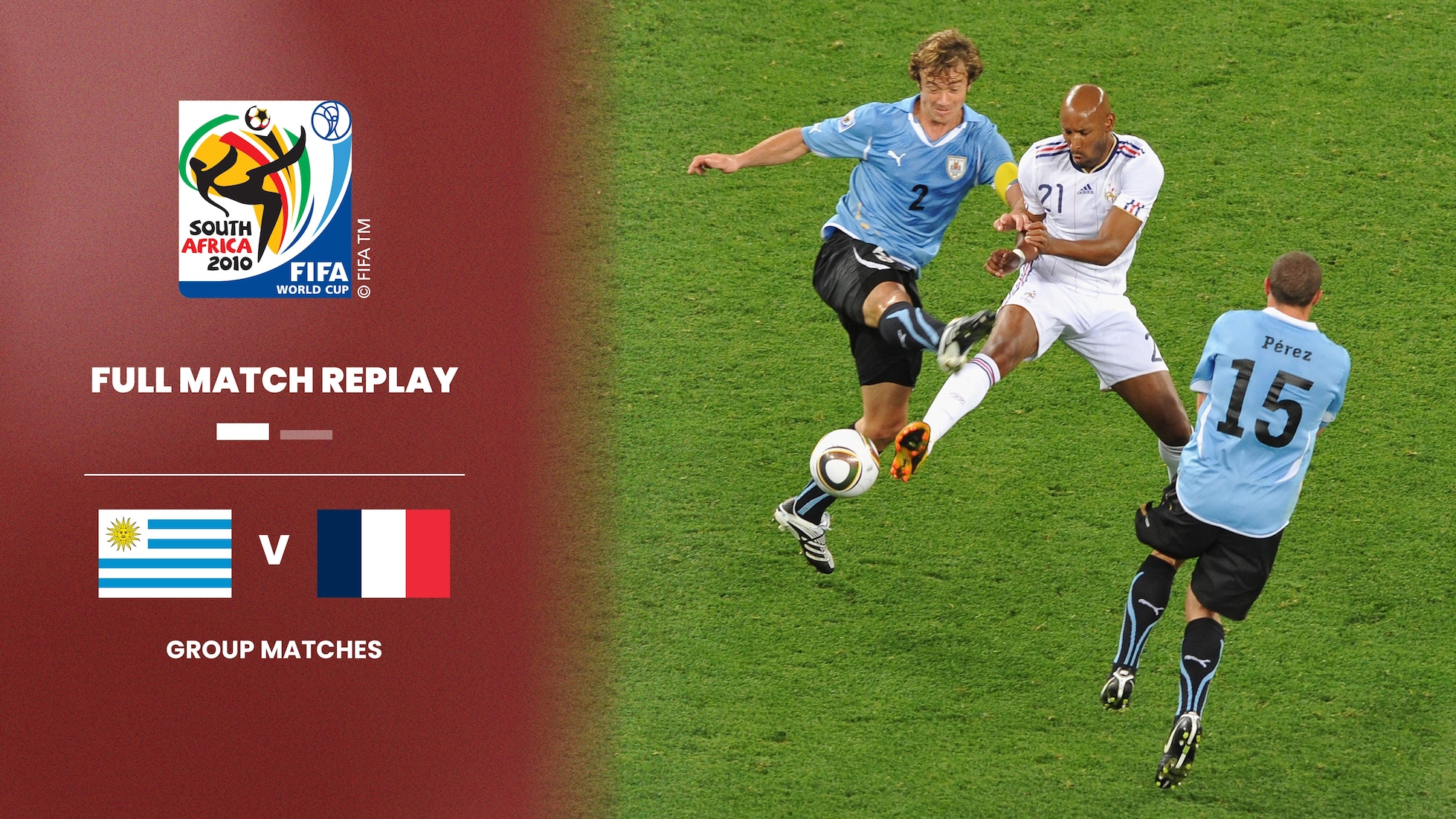 Uruguay v France | Group A | 2010 FIFA World Cup South Africa™ | Full Match Replay