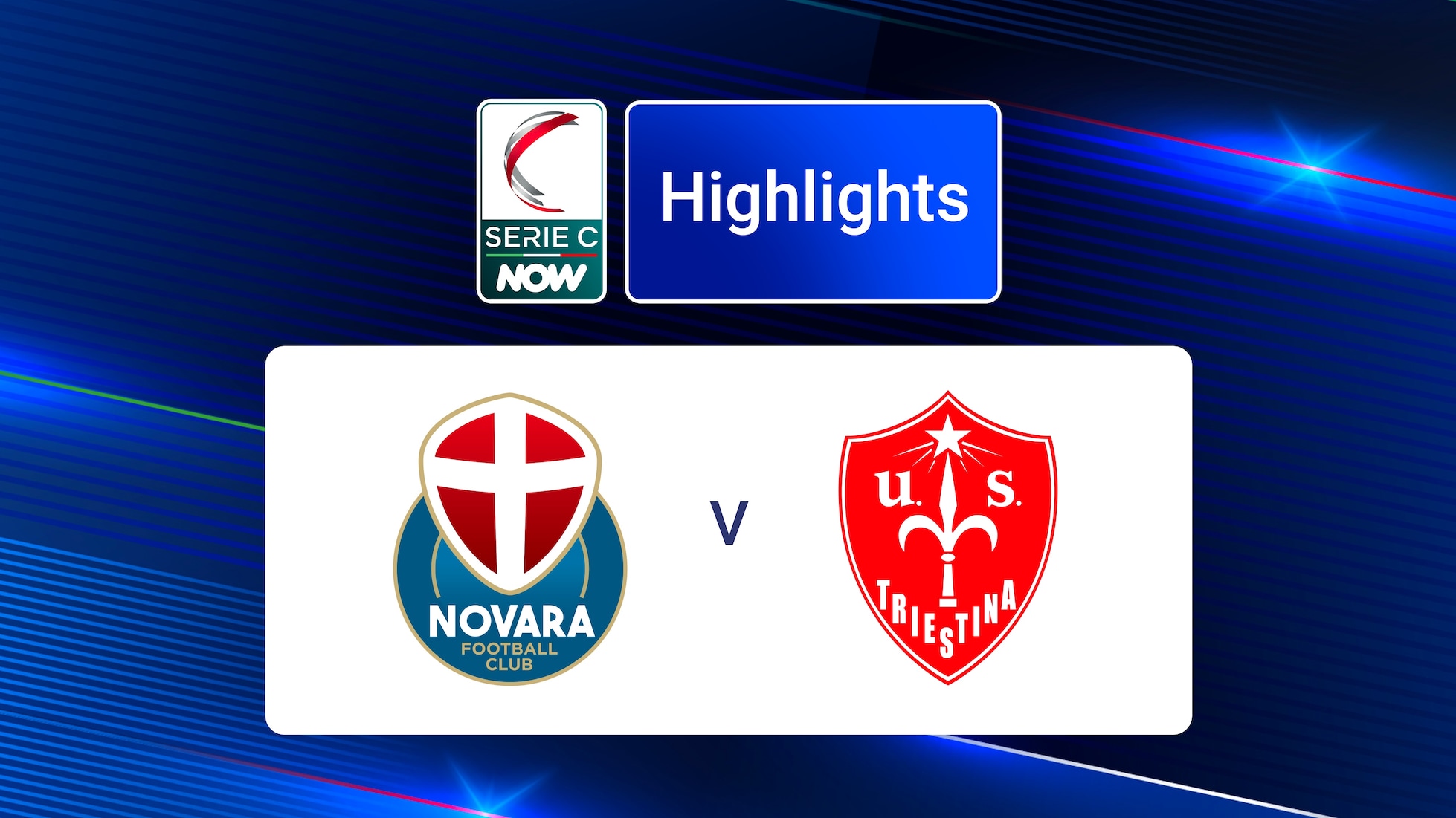 Novara v Triestina | Group A | Serie C NOW | Highlights