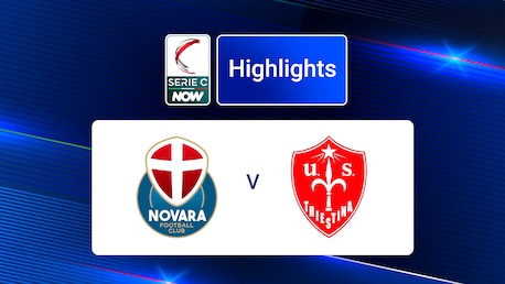 Novara - Triestina | Groupe A | Serie C NOW | Résumé vidéo