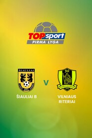 Šiauliai B V Vilniaus Riteriai | TOPsport Pirma Lyga | Full Match Replay