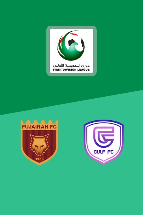 Fujairah Club - GULF F.C. | First Division League | Match completo