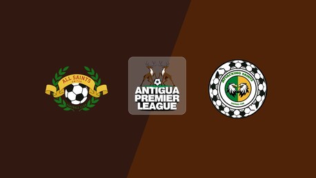 All Saints United - Attacking Saints FC | Antigua Premier League 2025/26