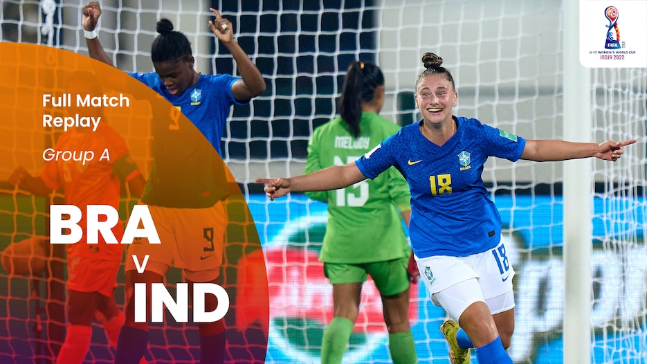 Brazil v India | Group A | FIFA U-17 Women's World Cup India 2022™ | Full Match Replay