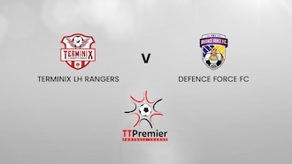 Terminix La Horquetta Rangers v Defence Force FC | TT Premier Football League | Full Match Replay