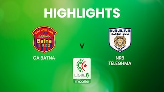 CA Batna v NRB Teleghma | Ligue 2 | Algeria | Highlights